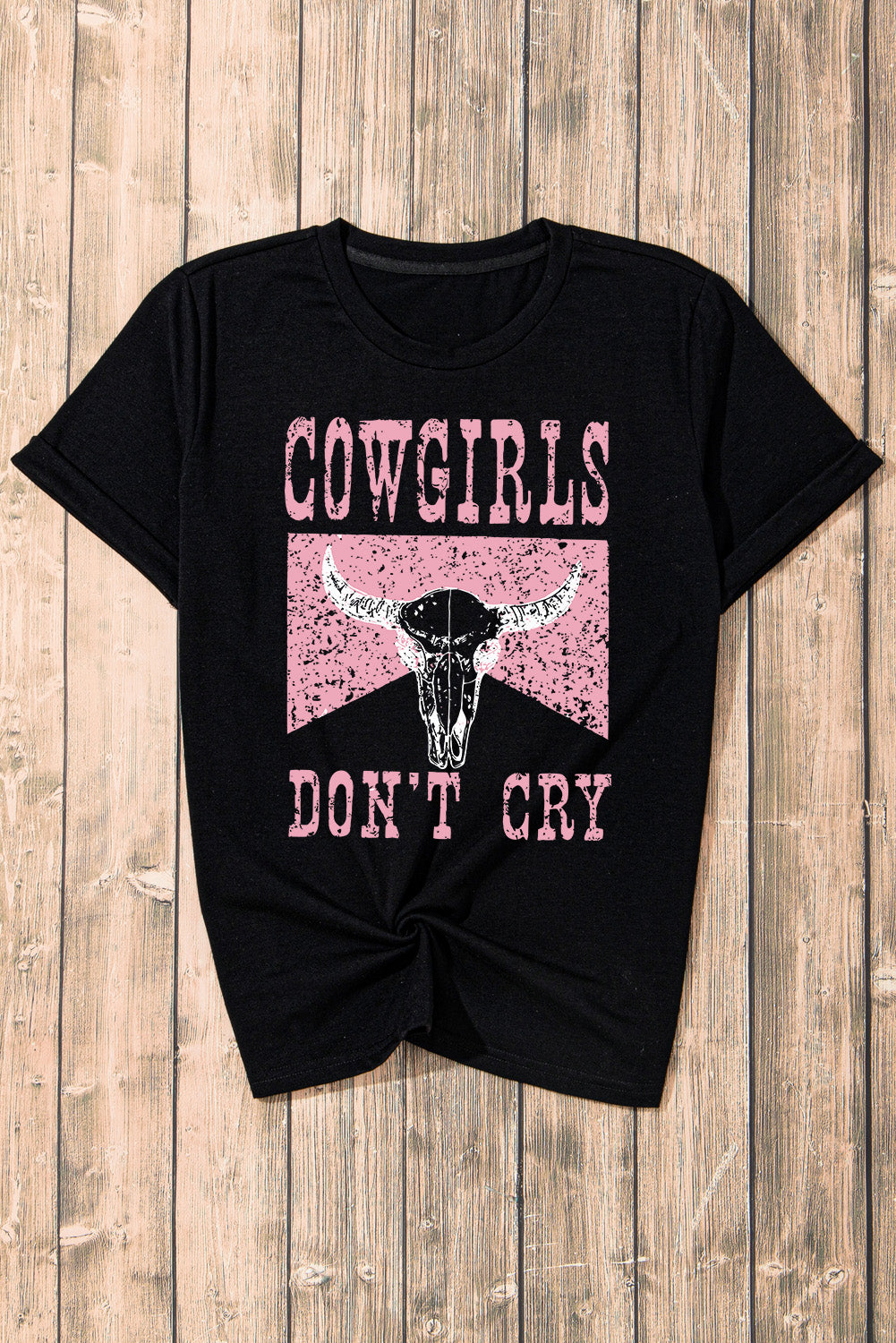 Black COWGIRL DONT CRY Short Sleeve T-Shirt